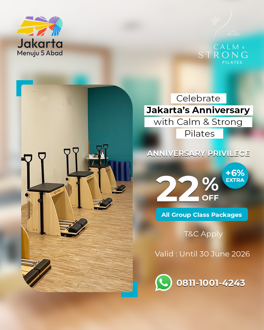 CELEBRATE JAKARTA'S ANNIVERSARY WITH CALM & STRONG PILATES